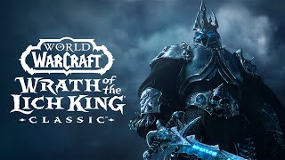 Ролик-анонс Wrath of the Lich King Classic | World of Warcraft
