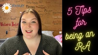 5 Tips for Being an RA!