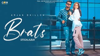 New Punjabi Song 2025 | Brats (Full Album) Arjan Dhillon \u0026 Mxrci | Latest Punjabi Song 2025