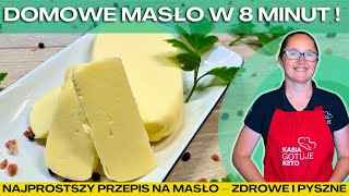 DOMOWE MASŁO W 8 MINUT - TO PROSTSZE NIŻ MYŚLISZ!