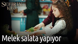 Sefirin Kızı | Melek Salata Yapıyor