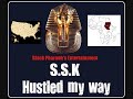 ssk i husle my way