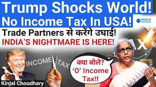 Trump’s SECRET WEAPON Against China \u0026 India: Abolish Income Tax! Asia Will Hit Back!! World Affairs