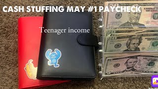 CASH STUFFING MAY #1 PAYCHECK | $350| 17 YEAR OLD PART- TIME INCOME