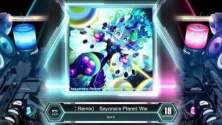 [SDVX] Sayonara Planet Wars (Sot-C Remix) [MXM 18] (譜面確認)