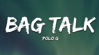 Polo G - Bag Talk (Lyrics)