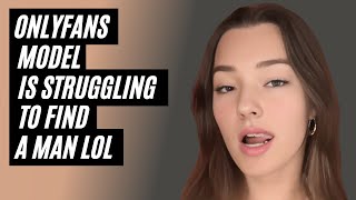 OnlyFans Model Is Struggling To Find A Man! When Women Belong To Te Streets.