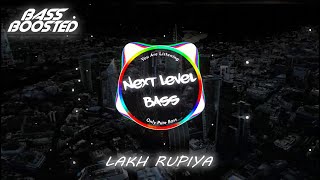 Lakh Rupiya (BASS BOOSTED ) Veer Sandhu | Latest Punjabi Bass Boosted Songs 2022 [4K]