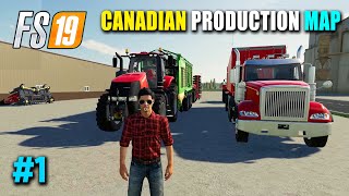 FS19 Canadian Production Map Part 1 | Farming Simulator 19 | FS19