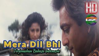 Mera Dil Bhi - Terjemahan Indonesia - Sanjay Dutt - Madhuri Dixit - Kumar Sanu - Alka Yagnik