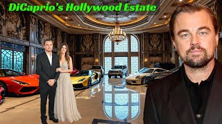 Inside Leonardo DiCaprio’s Hollywood Hills Estate – Secret Billionaire Lifestyle ★ Jet, Net Worth