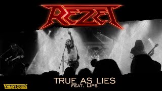 REZET - True As Lies / feat. Lips (Official Video)