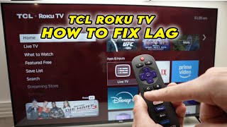 TCL Roku TV: How to Fix If It Has Lag \u0026 Slow To Respond