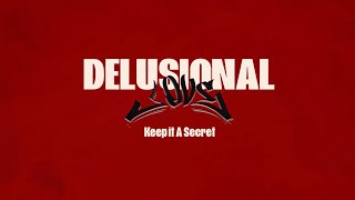 Keep it a Secret - KETAN | Delusional Love (EP)