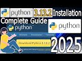 How to Install Python 3.13.2 on Windows 10/11 [ 2025 Update ] Complete Guide | Demo Python Program