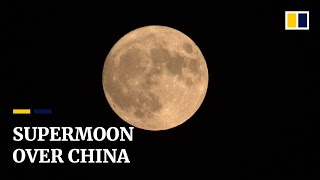 Supermoon dazzles the night sky over China