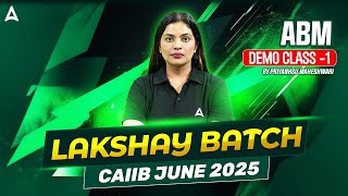 CAIIB June 2025 | Lakshay Batch ABM Demo Class 1 | By Priyanshu Maheshwari 🎓📘