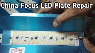 China Focus LED Plate Repair | Part 2