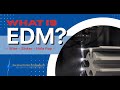 What Is EDM Machining?