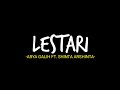 Rasa Tresna Kang Sejati Manggiha Lestari | Lirik Lagu Lestari oleh Arya Galih Ft. Shinta Arshinta