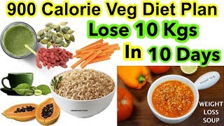 HOW TO LOSE WEIGHT FAST 10Kg in 10 Days | 900 Calorie Veg Diet Plan For Weight Loss