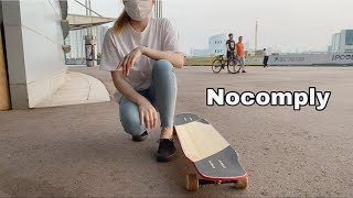 [hướng dẫn chơi Longboard]trick Nocomply