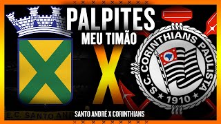 Santo André X Corinthians | PALPITES Meu Timão | Campeonato Paulista