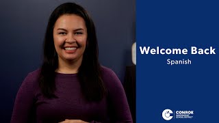 Welcome Back Conroe ISD - 2021 - Spanish