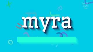 ਮਾਈਰਾ ਨੂੰ ਕਿਵੇਂ ਕਹਿਣਾ ਹੈ?  #ਮਾਇਰਾ (HOW TO SAY MYRA? #myra)