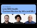 Wix | Live SEO Audit: Content Review by Wix and Search Engine Journal