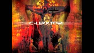 C-Lekktor - See my Hate [Album Version]