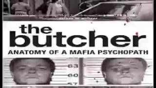 The Butcher: Anatomy of a Mafia Psychopath 1 Audiobooks #1 * Philip Carlo