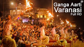 VARANASI GANGA AARTI | BANARAS AASI GHAT AARTI | वाराणसी  की आरती | Holy Ganges Hindu Worship Ritual