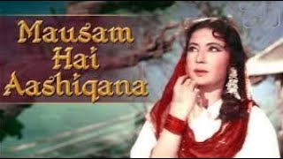 Mausam Hai Aashiqana Song
