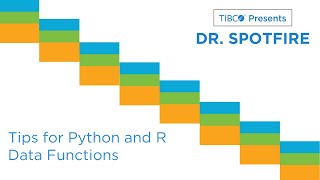Dr. Spotfire - Advanced Tips for Python and R Data Functions