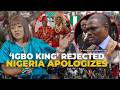 Nigerian Officials APOLOGIZE To South Africa for 'IGBO KING CORONATION'