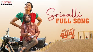Srivalli Full Song | Pushpa Songs Telugu | Allu Arjun, Rashmika | DSP | Sid Sriram | Sukumar
