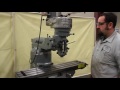 bridgeport 1 hp 9” x 42” vertical milling machine