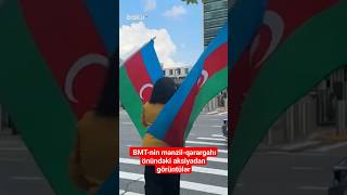 Nyu-Yorkda yaşayan Azərbaycan icmasının fəalları BMT-nin mənzil-qərargahı önündə aksiya keçirir