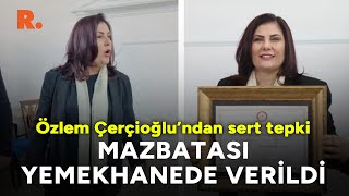 Özlem Çerçioğlu'nun mazbatası adliye yemekhanesinde verildi