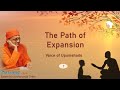 007 - The Path of Expansion | Voice of Upanishads | Swami Nirviseshananda Tirtha