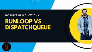 RunLoop vs DispatchQueue || RunLoop Modes || iOS interview Questions