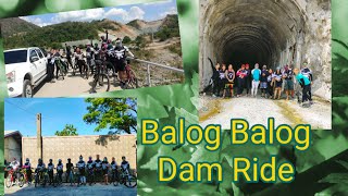 Balog Balog Dam Team Cloud 9 Ride ( May nagbalot sa Balog Balog😍😍😍) Summer Ride