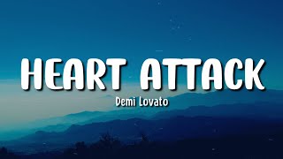 HEART ATTACK | DEMI LOVATO | LYRICS