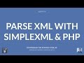 How to Parse XML With SimpleXML and PHP