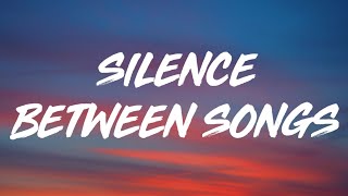 Madison Beer - Silence Between Songs (Lyrics)