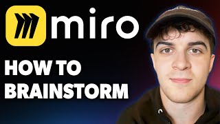 How to Brainstorm Using Miro [2025 Full Guide]