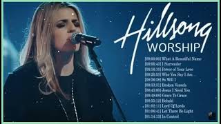 Hillsong Worship Best Praise Songs Collection 2023 – Gospel Christian Songs Of H
