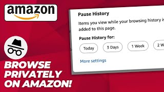 How to Make Your Product Browsing not Detected & Private on Amazon | Pause Browsing History! - 2026