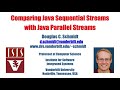Comparing Java Sequential Streams with Java Parallel Streams.